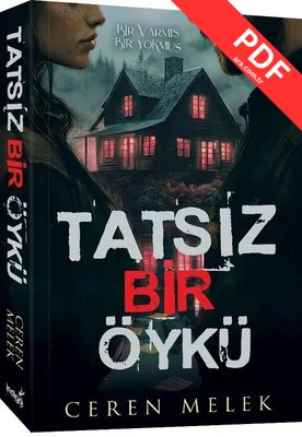 Tatsız Bir Öykü - Bir Varmış Bir Yokmuş