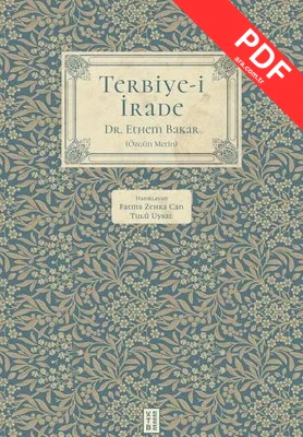 Terbiye-i İrade - Özgün Metin - Fleksi Kapak PDF indir