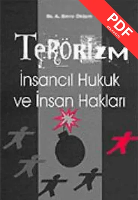 Terörizm - İnsancıl Hukuk ve İnsan Hakları