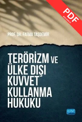 Terörizm ve Ülke Dışı Kuvvet Kullanma Hukuku