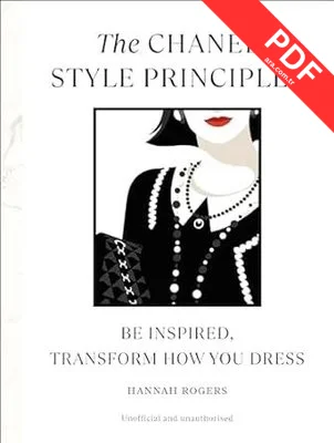 The Chanel Style Principles : Be inspired transform how you dress