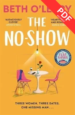 The No-Show: The instant Sunday Times bestseller the utterly heart - warming new novel from the autho