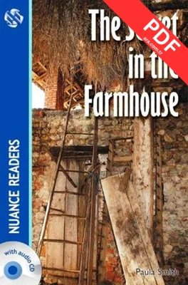 The Secret in the Farmhouse +CD (Nuance Readers Level-3) A2