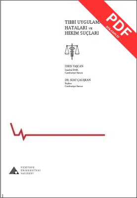 Tıbbi Uygulama Hataları ve Hekim Suçları