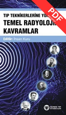 Tıp Teknikerlerine Yönelik Temel Radyolojik Kavramlar