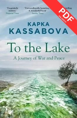 To the Lake : A Journey of War and Peace
