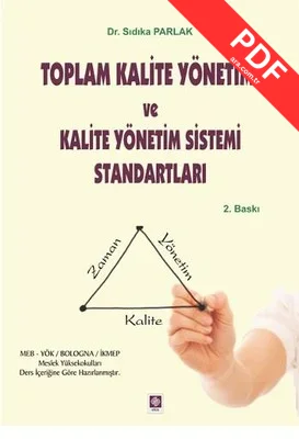 Toplam Kalite Yönetimi ve Kalite Yönetim Sistemi Standartları
