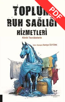 Toplum Ruh Sağlığı Hizmetleri - Klinik Tecrübelerle