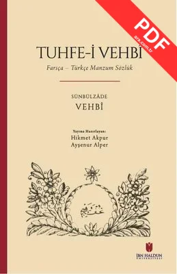 Tuhfe-i Vehbi: Farsça - Türkçe Manzum Sözlük PDF indir