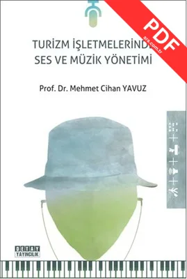 Turizm İşletmelerinde Ses ve Müzik Yönetimi