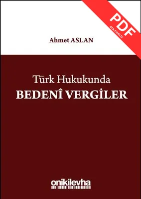 Türk Hukukunda Bedeni Vergiler