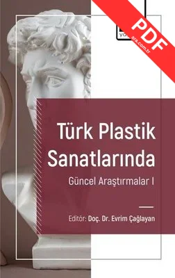 Türk Plastik Sanatlarında Güncel Araştırmalar 1