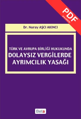Türk ve Avrupa Birliği Hukukunda Dolaysız Vergilerde Ayrımcılık Yasağı