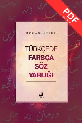 Türkçede Farsça Söz Varlığı PDF indir