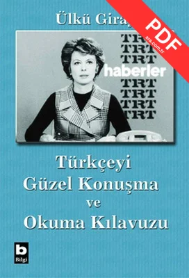 Türkçeyi Güzel Konuşma ve Okuma Kılavuzu