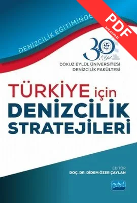 Türkiye İçin Denizcilik Stratejileri