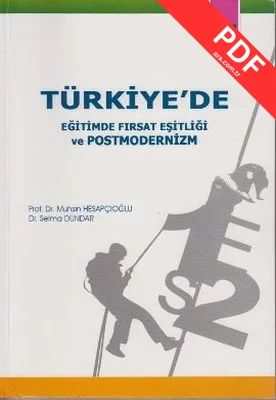 Türkiye'de Eğitimde Fırsat Eşitliği ve Postmodernizm
