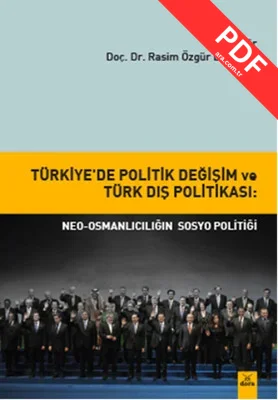 Türkiye'de Politik Değişim ve Türk Dış Politikası