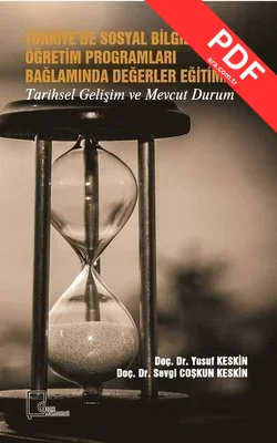 Türkiye'de Sosyal Bilgiler Öğretim Programları Bağlamında Değerler Eğitimi-Tarihsel Gelişim ve Mevcu