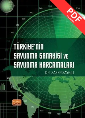Türkiye'nin Savunma Sanayisi ve Savunma Harcamaları