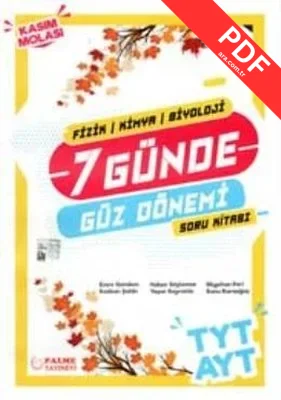 TYT - AYT 7 Günde Güz Dönemi ( Fizik - Kimya - Biyoloji ) PDF indir