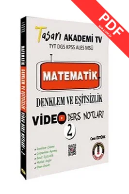 TYT DGS KPSS ALES MSÜ Matematik Denklem Eşitsizlik Video Ders Notları PDF indir