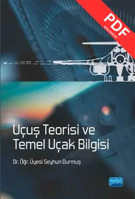 Uçuş Teorisi ve Temel Uçak Bilgisi