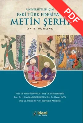Üniversiteler için Eski Türk Edebiyatı Metin Şerhi 17-19.Yüzyıllar PDF indir