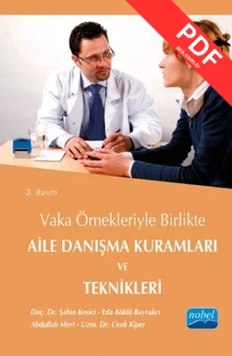 Vaka Örnekleriyle Birlikte Aile Danışma Kuramları ve Teknikleri PDF indir