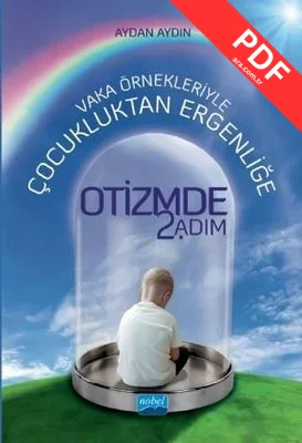 Vaka Örnekleriyle Çocukluktan Ergenliğe Otizmde 2.Adım