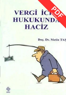 Vergi İcra Hukukunda Haciz