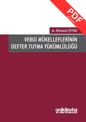 Vergi Mükelleflerinin Defter Tutma Yükümlülüğü