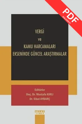 Vergi ve Kamu Harcamaları Ekseninde Güncel Araştırmalar
