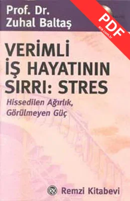 Verimli İş Hayatının Sırrı:Stres