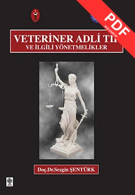 Veteriner Adli Tıp ve İlgili Yönetmelikler