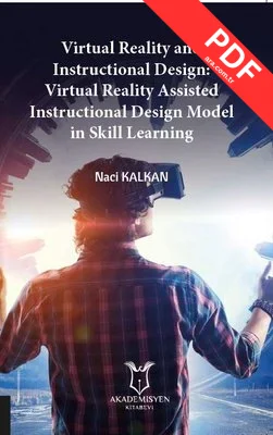 Virtual Reality and Instructional Design: Virtual Reality Assisted Instructional Design Model in Ski