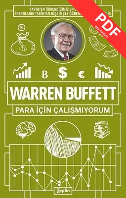 Warren Buffett: Para İçin Çalışmıyorum