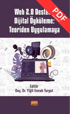 Web 2.0 Destekli Dijital Öyküleme: Teoriden Uygulamaya