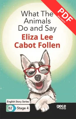 What The Animals Do and Say - English Story Series B2 - Stage 4