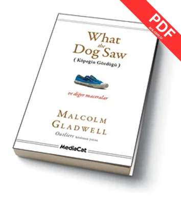What The Dog Saw (Köpeğin Gördüğü)