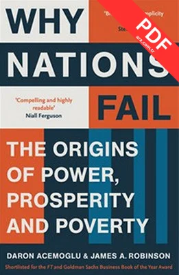 Why Nations Fail: The Origins of Power Prosperity and Poverty PDF indir