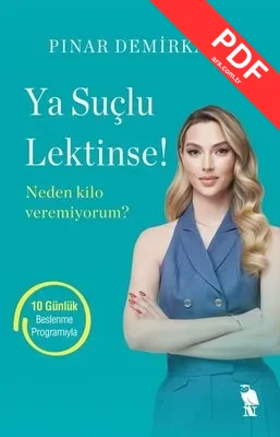 Ya Suçlu Lektinse! Neden Kilo Veremiyorum? PDF indir