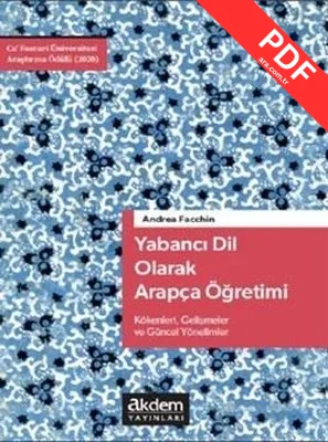 Yabancı Dil Olarak Arapça Öğretimi - Kökenleri Gelişmeler ve Güncel Yönelimler
