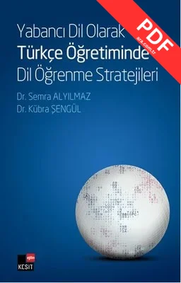 Yabancı Dil Olarak Türkçe Öğretiminde Dil Öğrenme Stratejileri