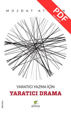 Yaratıcı Yazma İçin Yaratıcı Drama - Eğitim Serisi