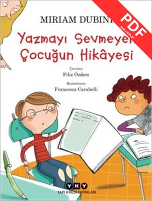 Yazmayı Sevmeyen Çocuğun Hikayesi PDF indir