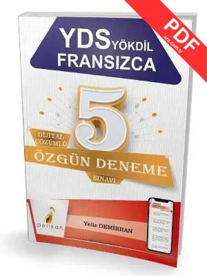 YDS YÖKDİL Fransızca Dijital Çözümlü 5 Özgün Deneme Sınavı