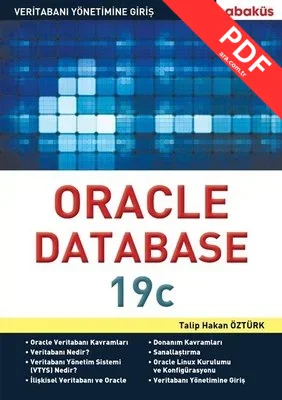 Yeni Başlayanlar için Oracle Database 19c-Veritabanı Yönetimine Giriş