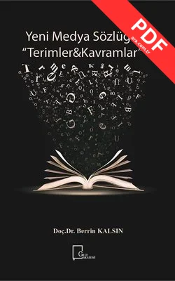 Yeni Medya Sözlüğü Terimler ve Kavramlar