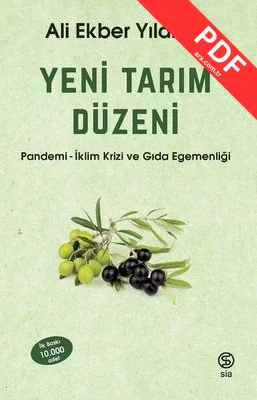 Yeni Tarım Düzeni: Pandemi - İklim Krizi ve Gıda Egemenliği